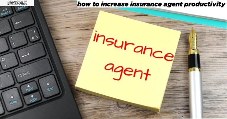 How to Increase Insurance Agent Productivity